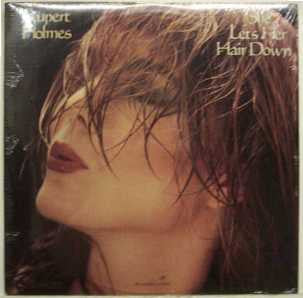 Rupert Holmes - She Lets Her Hair Down
