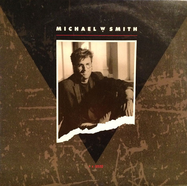 Michael W. Smith - I 2 (Eye)