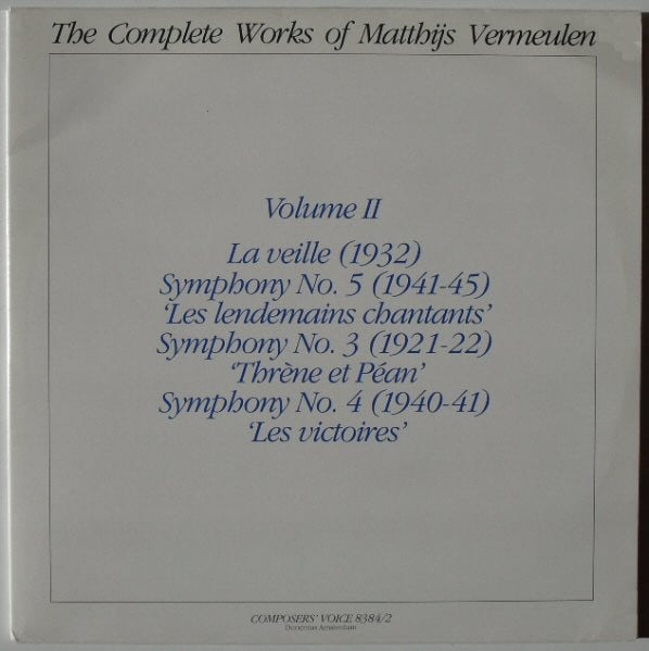 Matthijs Vermeulen - The Complete Works Of Matthijs Vermeulen - Volume II