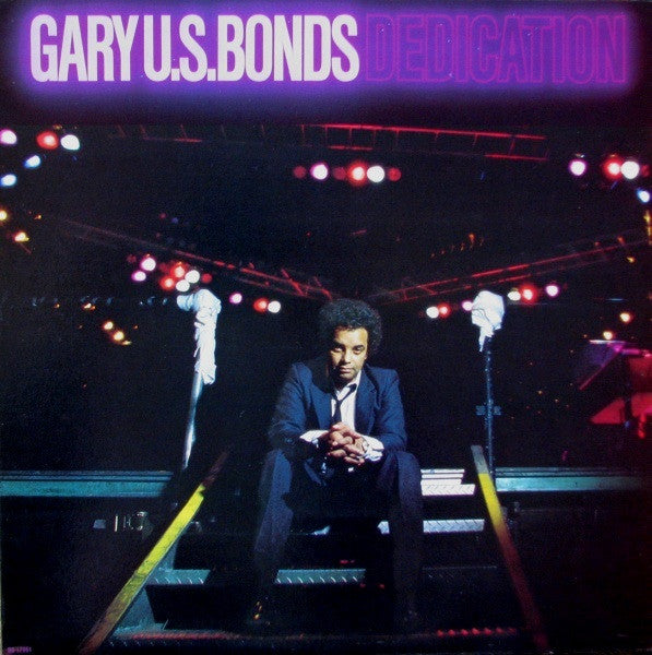 Gary U.S. Bonds - Dedication