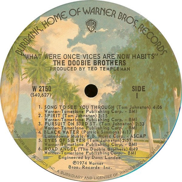 The Doobie Brothers - What Were Once Vices Are Now Habits