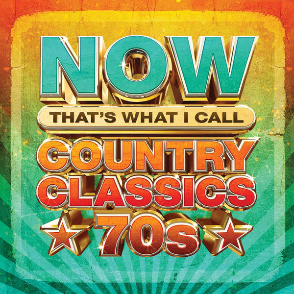 Now That’s What I Call Country Classics 70s - primary