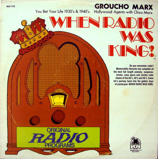 Groucho Marx, Chico Marx - When Radio Was King! (Groucho Marx)