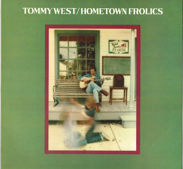 Tommy West - Hometown Frolics