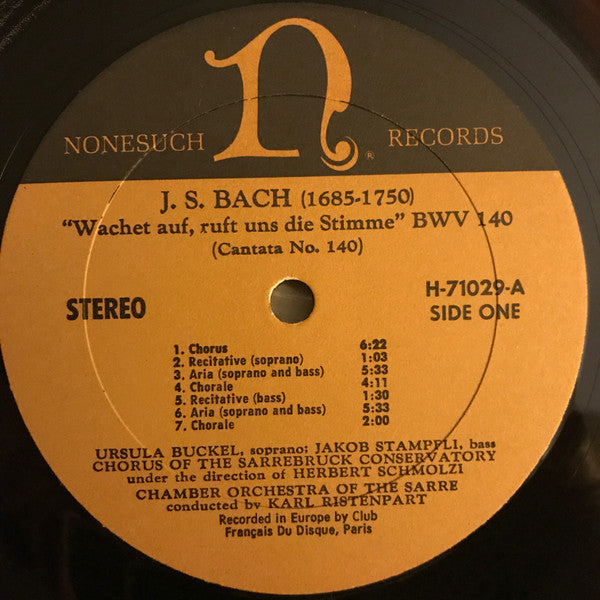 Johann Sebastian Bach, Ursula Buckel, Prof. Jakob Stämpfli, Kammerorchester Des Saarländischen Rundfunks, Saarbrücken, Herbert Schmolzi, Karl Ristenpart - Wachet Auf, Ruft Uns Der Stimme, BWV 140, Cantata No. 140, Selig Ist Der Mann BWV  57,  Cantata 57