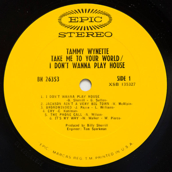 Tammy Wynette - Take Me To Your World / I Don't Wanna Play House