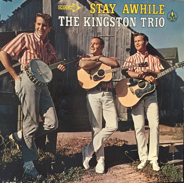 Kingston Trio - Stay Awhile