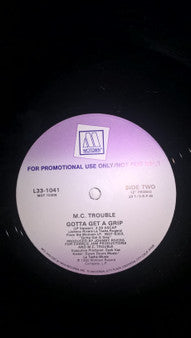 12" Single: MC Trouble - Gotta Get A Grip