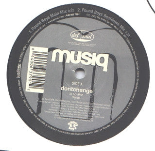 12": Musiq Soulchild - Dontchange (The Pound Boys Dance Remixes)