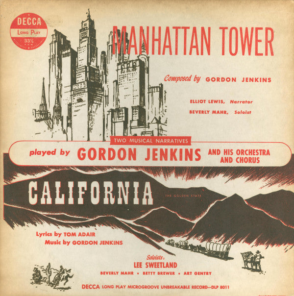 Gordon Jenkins And His Orchestra And Chorus - Manhattan Tower / California (The Golden State)