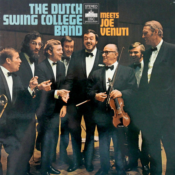 The Dutch Swing College Band - The Dutch Swing College Band Meets Joe Venuti