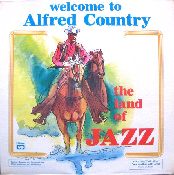 The California State University, Northridge Jazz Ensemble - Welcome To Alfred Country: The Land Of Jazz