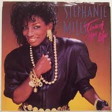 7": Stephanie Mills - Time Of Your Life