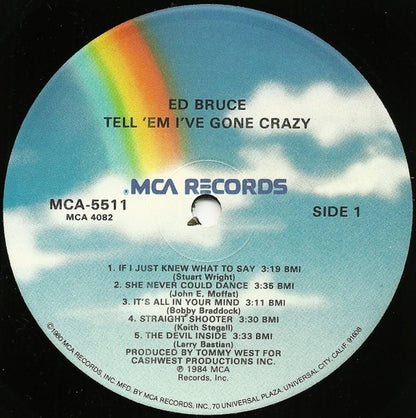 Ed Bruce - Tell 'Em I've Gone Crazy