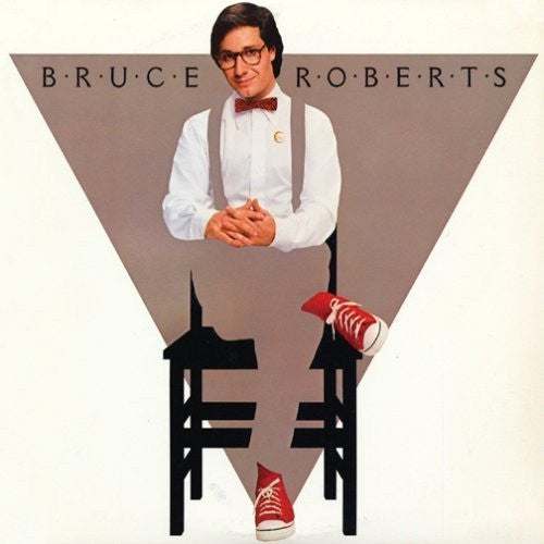 Bruce Roberts - Bruce Roberts