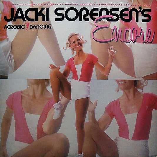 Jacki Sorensen - Jacki Sorensen's Aerobic Dancing Encore