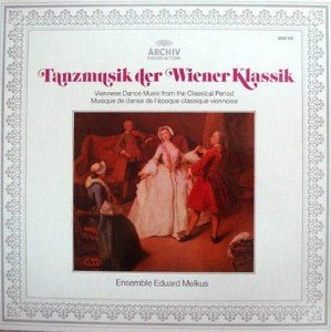 Ensemble Eduard Melkus - Tanzmusik Der Wiener Klassik