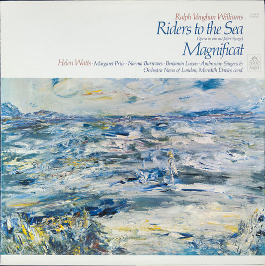 Ralph Vaughan Williams, Helen Watts, Margaret Price, Norma Burrowes, Benjamin Luxon, The Ambrosian Singers, Orchestra Nova Of London, Meredith Davies - Riders To The Sea (Opera In One Act After Synge) / Magnificat