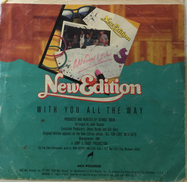 7": New Edition - With You All The Way