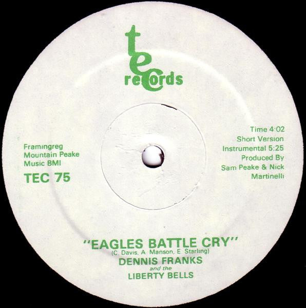 12": Dennis Franks, The Liberty Bells - Eagles Battle Cry