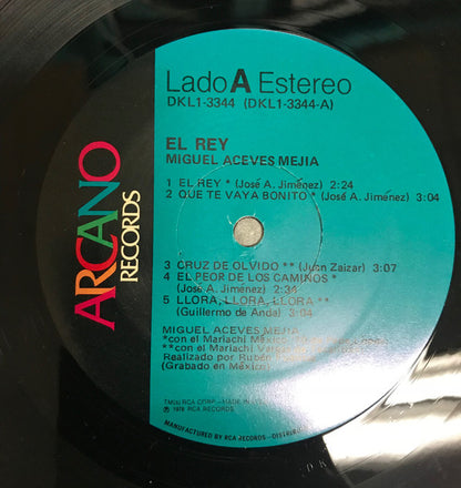 Miguel Aceves Mejia - "El Rey"