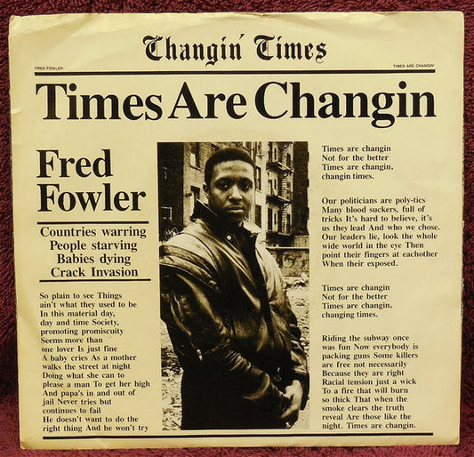 7": Fred Fowler - Times Are Changin'