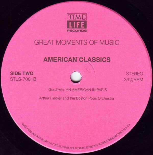 Arthur Fiedler, The Boston Pops Orchestra - Great Moments Of Music: American Classics