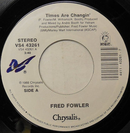 7" Single: Fred Fowler - Times Are Changin'