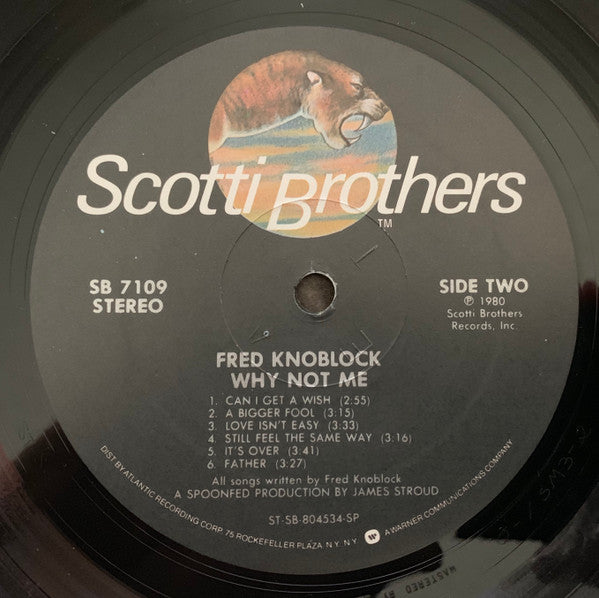 Fred Knoblock - Why Not Me