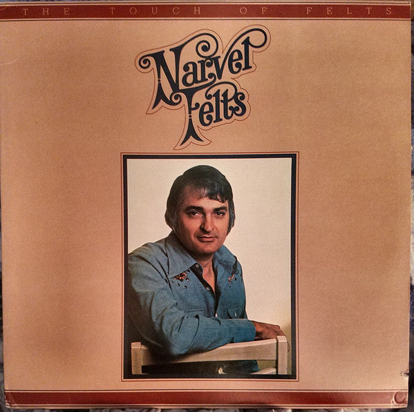 Narvel Felts - The Touch Of Felts