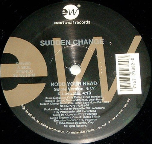 12" Single: Sudden Change - Nodd Your Head