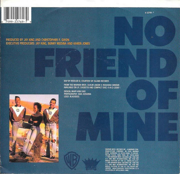 7": Club Nouveau - No Friend Of Mine