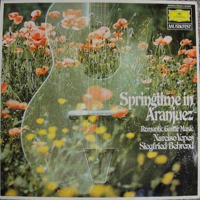 Joaquín Rodrigo, Salvador Bacarisse, Mauro Giuliani, Antonio Vivaldi, Fernando Carulli, Narciso Yepes, Siegfried Behrend - Springtime In Aranjuez