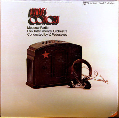 Оркестр Народных Инструментов Всесоюзного Радио, Vladimir Fedoseyev - Airwaves Concert