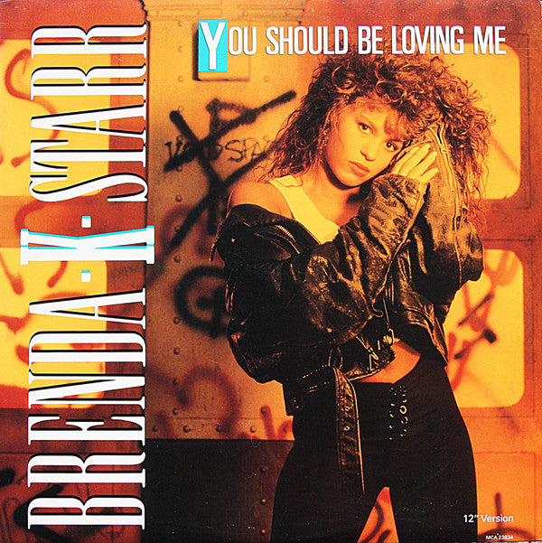 12": Brenda K. Starr - You Should Be Loving Me (12" Version)