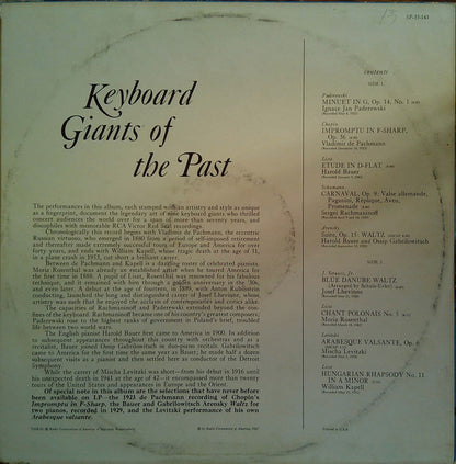 Ignacy Jan Paderewski, Vladimir De Pachmann, Sergei Vasilyevich Rachmaninoff, Moriz Rosenthal, Harold Bauer, Ossip Gabrilowitsch, Josef Lhevinne, Mischa Levitzki, William Kapell - Keyboard Giants Of The Past