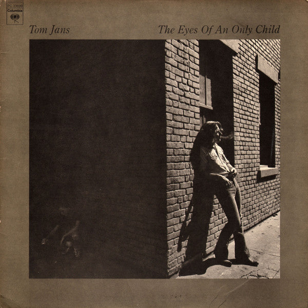 Tom Jans - The Eyes Of An Only Child