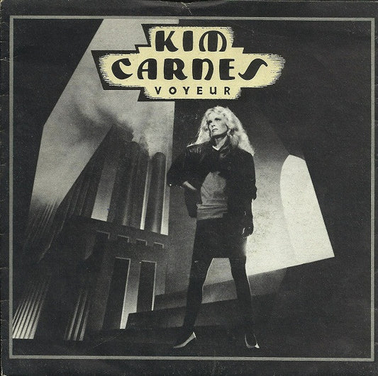 7": Kim Carnes - Voyeur