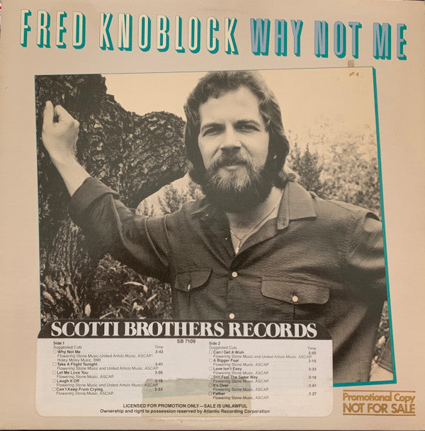 Fred Knoblock - Why Not Me