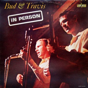 Bud And Travis - In Person