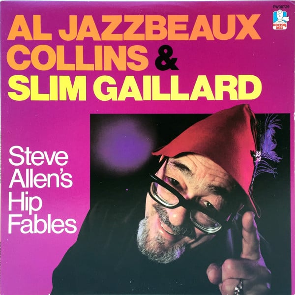 Al Jazzbo Collins, Slim Gaillard - Steve Allen's Hip Fables