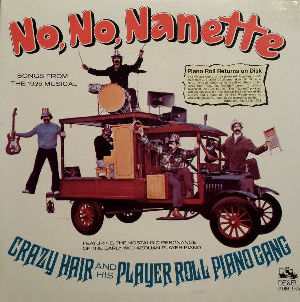 Crazy Hair And His Player Roll Piano Gang - No, No, Nanette