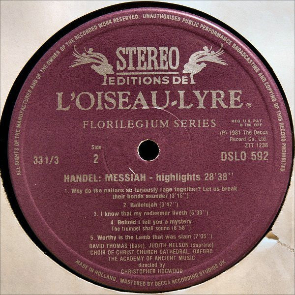 Georg Friedrich Händel, Judith Nelson, Emma Kirkby, Carolyn Watkinson, Paul Elliott, David Thomas (9), The Choir Of Christ Church Cathedral, The Academy Of Ancient Music, Christopher Hogwood - Messiah • A Sacred Oratorio (Highlights • Sélection • Auszüge)