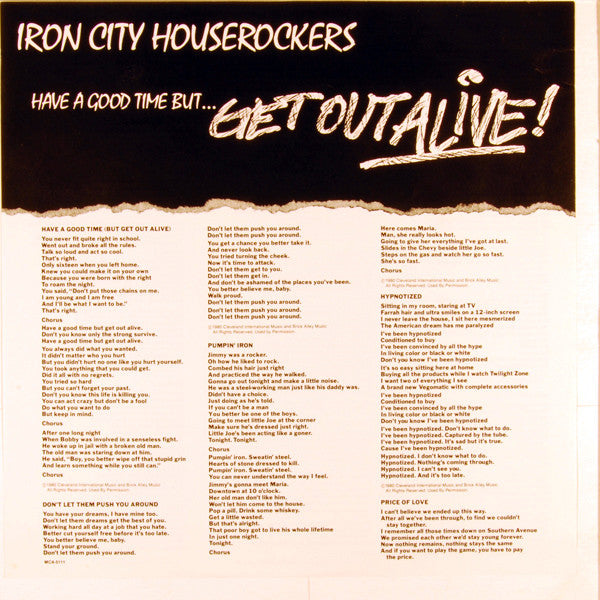 Iron City Houserockers - Have A Good Time (But Get Out Alive)