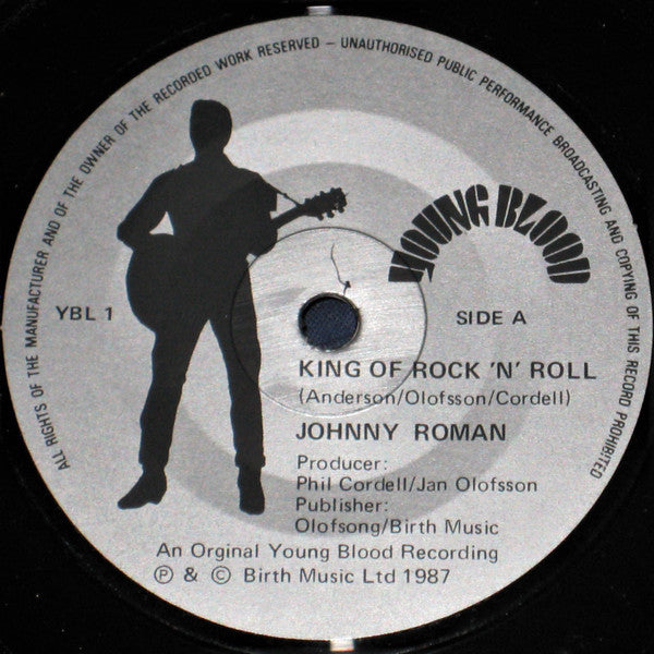 7": Johnny Roman - King Of Rock 'n' Roll