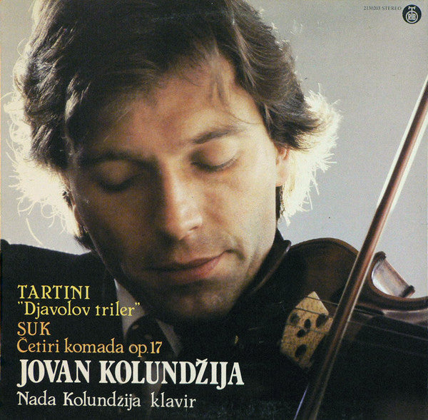Giuseppe Tartini, Josef Suk, Jovan Kolundžija, Nada Kolundžija - "Djavolov Triler" / Četiri Komada Op. 17
