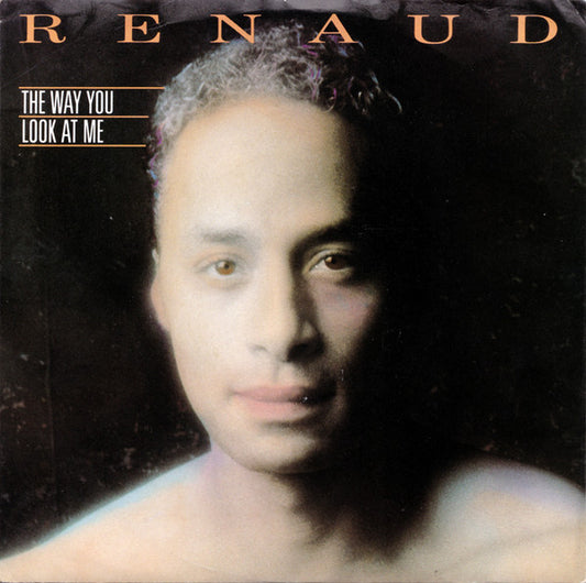 7": Jean Albert Renaud - The Way You Look At Me