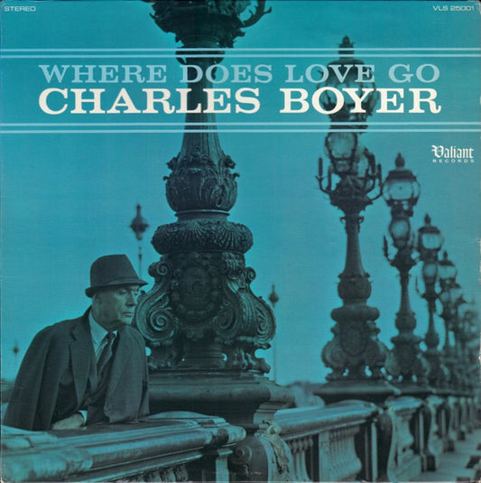 Charles Boyer - Where Does Love Go