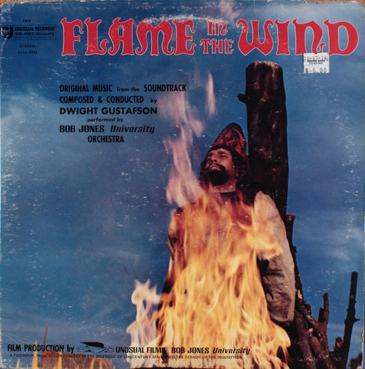 Bob Jones University Choirs And Orchestra, Dwight Gustafson - Flame In The Wind