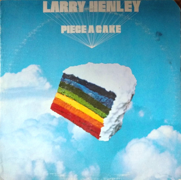 Larry Henley - Piece A Cake